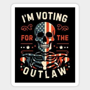 I'm Voting For The Outlaw Magnet